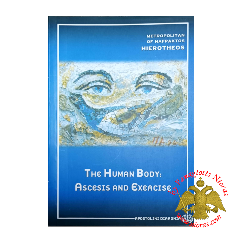 The Human Body : Ascesis and Exercise