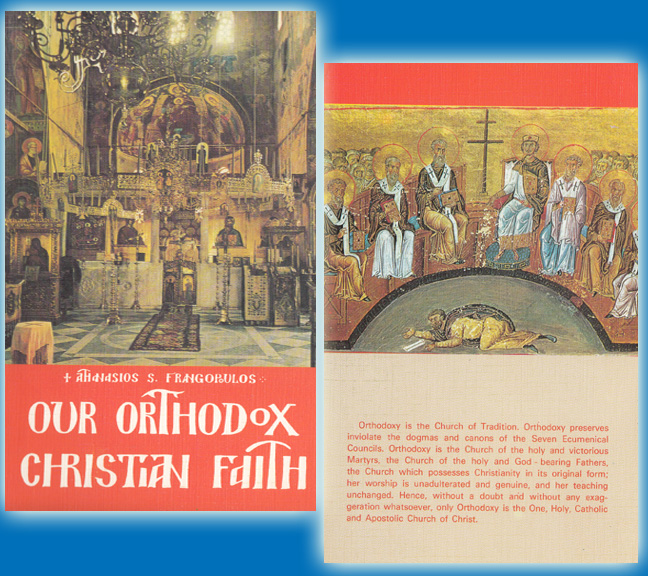 Our Orthodox Christian Faith